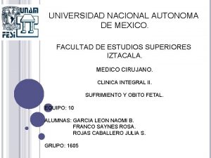 UNIVERSIDAD NACIONAL AUTONOMA DE MEXICO FACULTAD DE ESTUDIOS