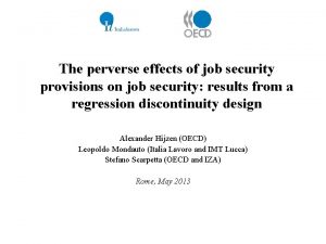 The perverse effects of job security provisions on