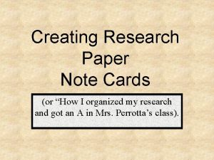 Creating Research Paper Note Cards or How I