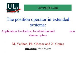 Universit de Lige The position operator in extended