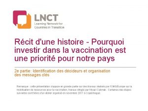 Rcit dune histoire Pourquoi investir dans la vaccination