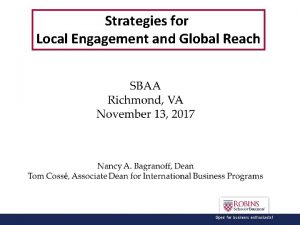 Strategies for Local Engagement and Global Reach Local