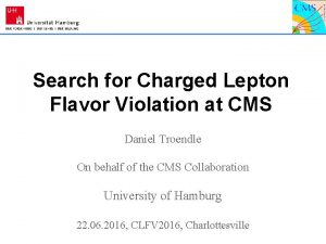 Search for Charged Lepton Flavor Violation at CMS