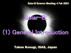 Science SOLARB Coronal heating Coronal structure dynamics Elementary