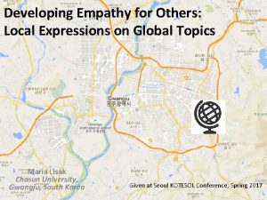 Developing Empathy for Others Local Expressions on Global