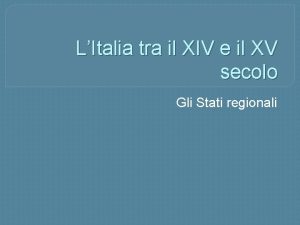 LItalia tra il XIV e il XV secolo