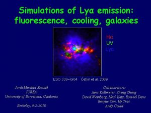 Simulations of Ly emission fluorescence cooling galaxies H