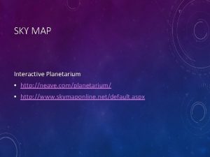 SKY MAP Interactive Planetarium http neave complanetarium http