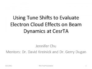 Using Tune Shifts to Evaluate Electron Cloud Effects