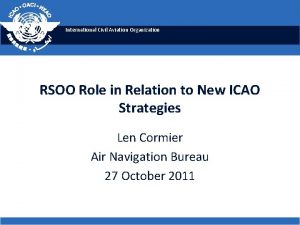 International Civil Aviation Organization RSOO Role in Relation