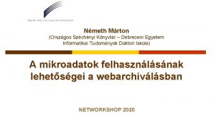 Nmeth Mrton Orszgos Szchnyi Knyvtr Debreceni Egyetem Informatikai