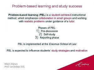 Problembased learning and study success Problembased learning PBL
