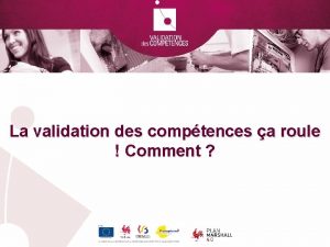 La validation des comptences a roule Comment 25