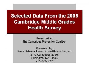 Selected Data From the 2005 Cambridge Middle Grades