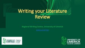 Writing your Literature Review Regional Writing Centre University