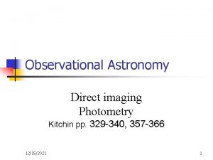 Observational Astronomy Direct imaging Photometry Kitchin pp 329