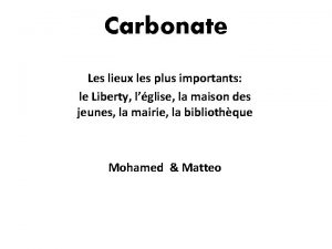 Carbonate Les lieux les plus importants le Liberty