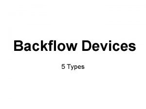 Backflow Devices 5 Types 5 Main Types of