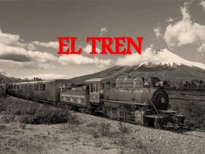 EL TREN Eloy Alfaro Eloy Alfaro Jos Eloy