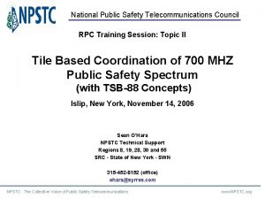 National Public Safety Telecommunications Council RPC Training Session