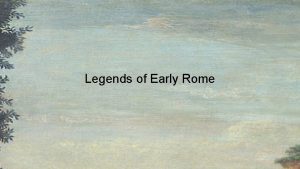 Legends of Early Rome Romulus and Remus Aemulius