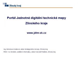 Portl Jednotn digitln technick mapy Zlnskho kraje www