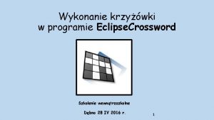 Wykonanie krzywki w programie Eclipse Crossword Szkolenie wewntrzszkolne