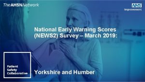 National Early Warning Scores NEWS 2 Survey March