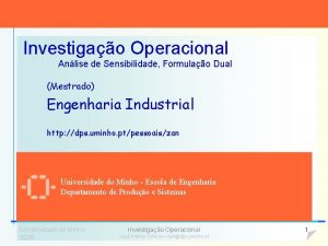 Investigao Operacional Anlise de Sensibilidade Formulao Dual Mestrado