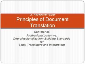 Dr Radegundis Stolze Principles of Document Translation Conference