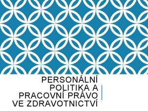 PERSONLN POLITIKA A PRACOVN PRVO VE ZDRAVOTNICTV PRAMENY