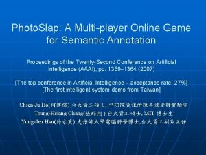 Photo Slap A Multiplayer Online Game for Semantic