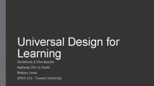 Universal Design for Learning Guidelines Checkpoints Applying UDL