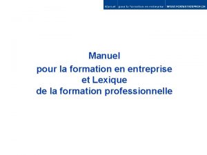 Manuel pour la formation en entreprise et Lexique