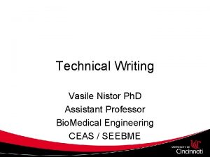 Technical Writing Vasile Nistor Ph D Assistant Professor