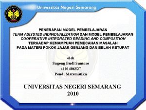 PENERAPAN MODEL PEMBELAJARAN TEAM ASISSTED INDIVIDUALIZATION DAN MODEL