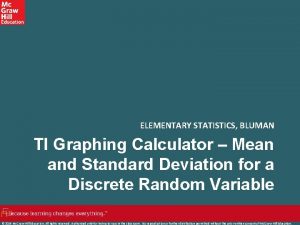 ELEMENTARY STATISTICS BLUMAN TI Graphing Calculator Mean and