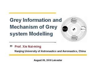 Grey Information and Mechanism of Grey system Modelling