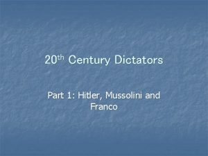 th 20 Century Dictators Part 1 Hitler Mussolini