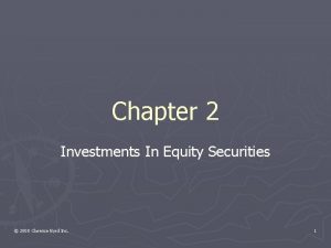 Chapter 2 Investments In Equity Securities 2008 Clarence