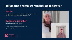 Indkberne anbefaler romaner og biografier April 2020 Udvalgte