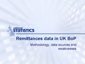 Remittances data in UK Bo P Methodology data