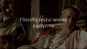 Filozofia Jeszui wobec piatyzmu Cele lekcji Funkcja rozwiza