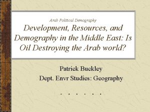 Arab Political Demography Development Resources and Demography in