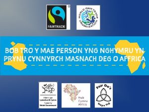 Beth ywr cynnyrch masnach deg Rwyf ar gael