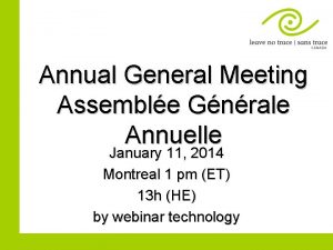 Annual General Meeting Assemble Gnrale Annuelle January 11