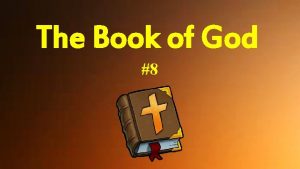 The Book of God 8 God reveals Himself