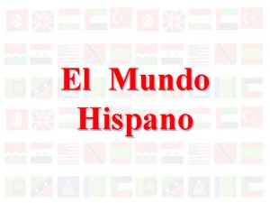 El Mundo Hispano Important Vocab n n Continente