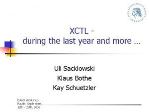 XCTL during the last year and more Uli