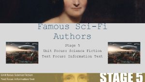 Famous SciFi Authors Stage 5 Unit Focus Science